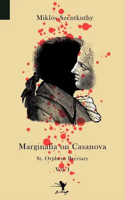 Marginalia on Casanova: St. Orpheus Breviary I - Paperback