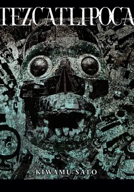 Tezcatlipoca - Hardcover