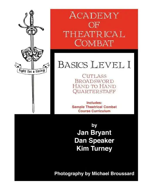 Academy of Theatrical Combat Basics Level 1 - Paperback