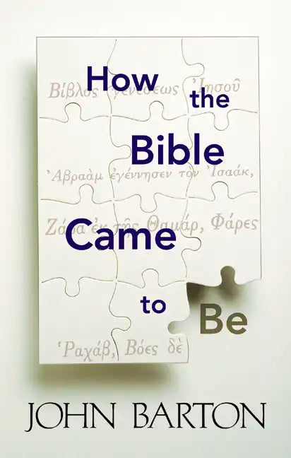 How the Bible Came to Be - Paperback