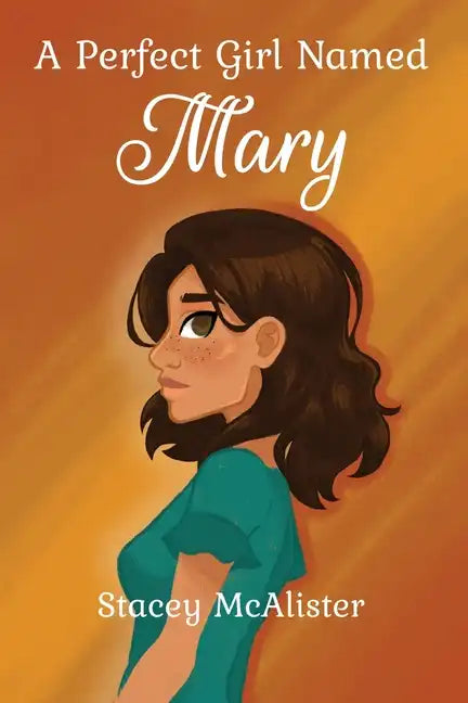A Perfect Girl Named Mary - Paperback