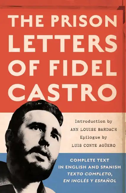 The Prison Letters of Fidel Castro - Paperback