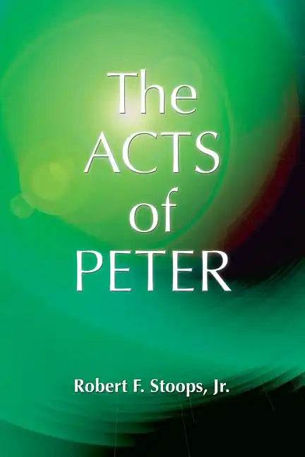 The Acts of Peter - Paperback