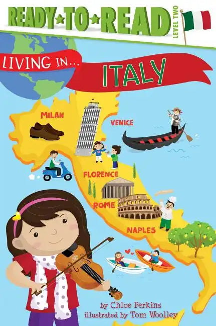 Living in . . . Italy: Ready-To-Read Level 2 - Paperback