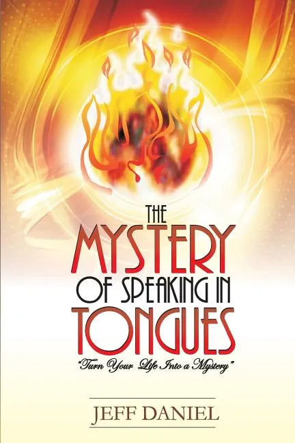 Mystery of Speaking in Tongues - Paperback