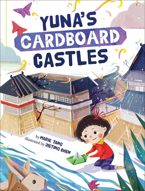 Yuna's Cardboard Castles - Hardcover