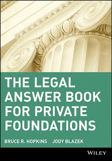 The Legal Answer Book for Private Foundations - Paperback