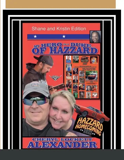 My Hero Is a Duke...of Hazzard Shane and Kristin Edition - Paperback