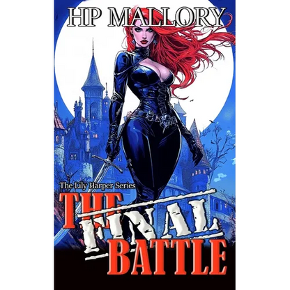 The Final Battle: A Funny Urban Fantasy Romance Series - Paperback