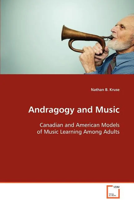 Andragogy and Music - Paperback