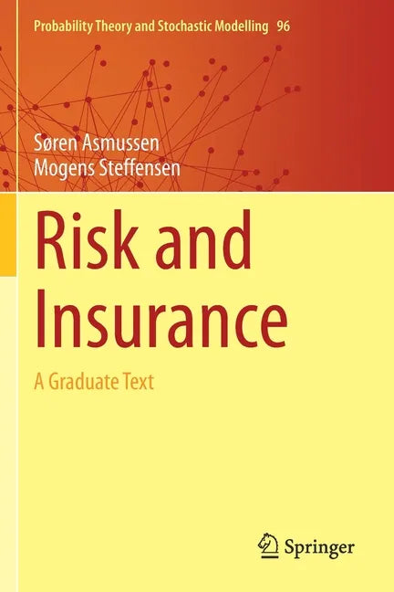 Risk and Insurance: A Graduate Text - Paperback