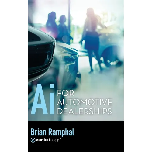 Ai for Automotive Dealerships - Hardcover