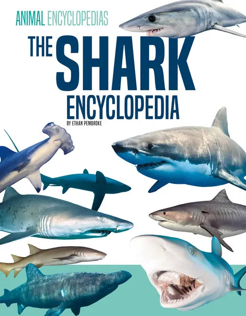 Shark Encyclopedia - Library Binding