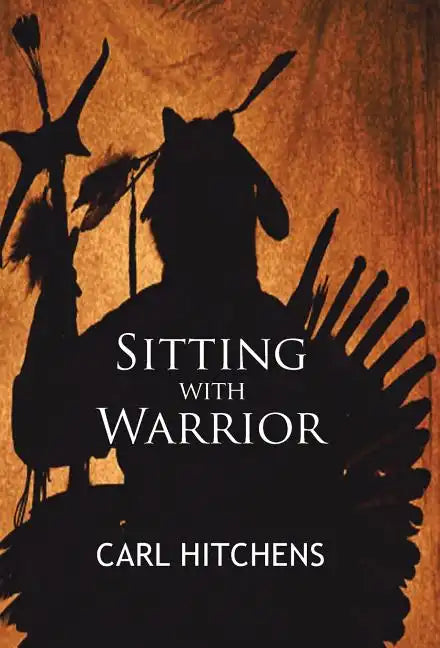 Sitting with Warrior - Hardcover