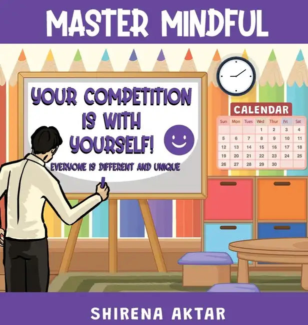 Master Mindful: Your competition is with yourself - Hardcover