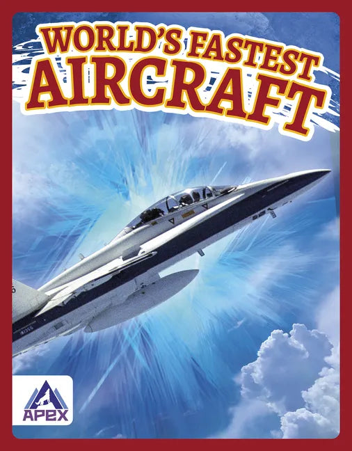 World's Fastest Aircraft - Library Binding