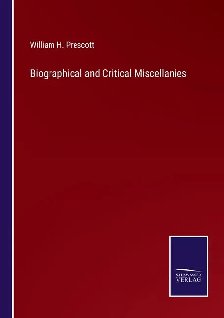 Biographical and Critical Miscellanies - Paperback