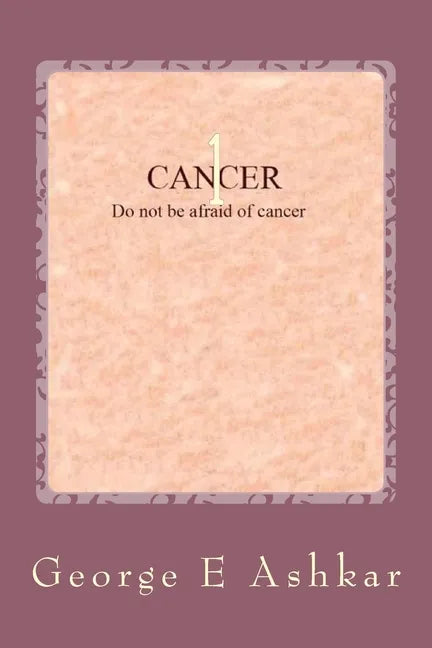 Cancer: Struggle against the cancer - Paperback