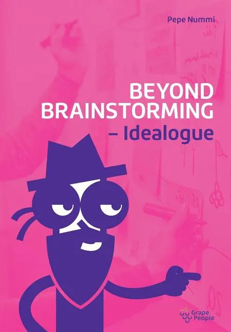 Beyond Brainstorming - Idealogue - Paperback