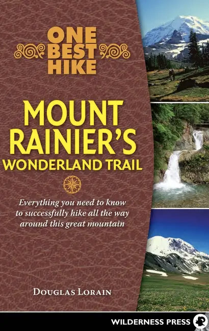 One Best Hike: Mount Rainier's Wonderland Trail - Paperback