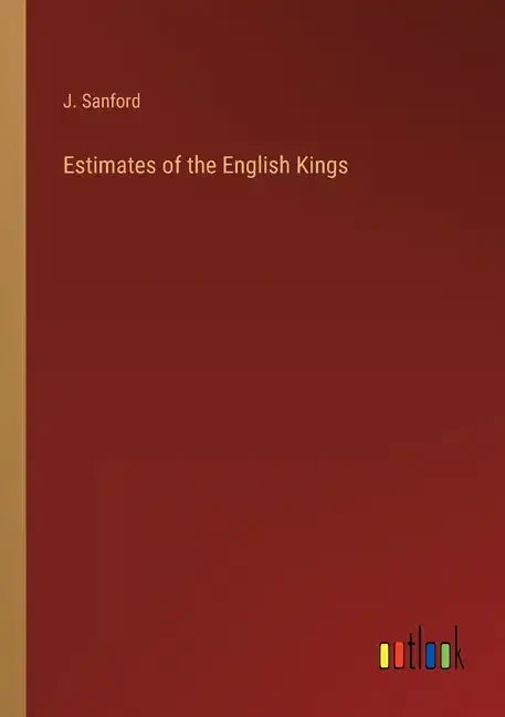 Estimates of the English Kings - Paperback