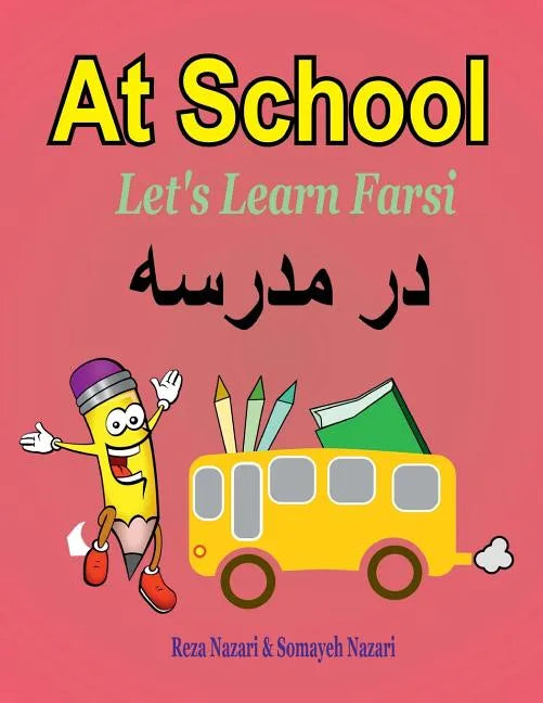 Let's Learn Farsi: At School - Paperback