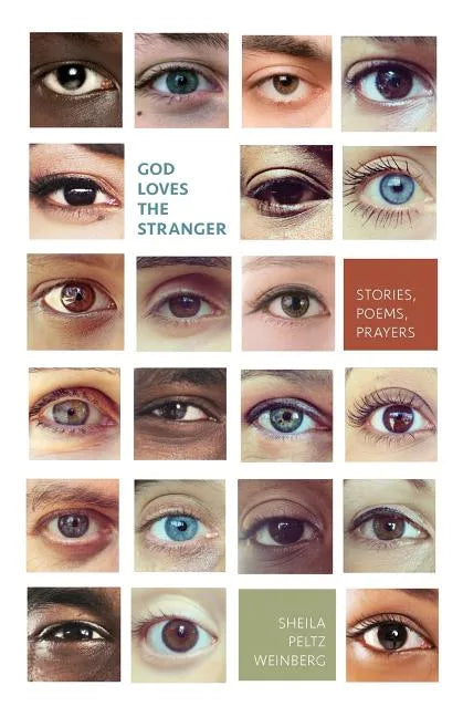 God Loves the Stranger: Stories, Poems, Prayers - Paperback