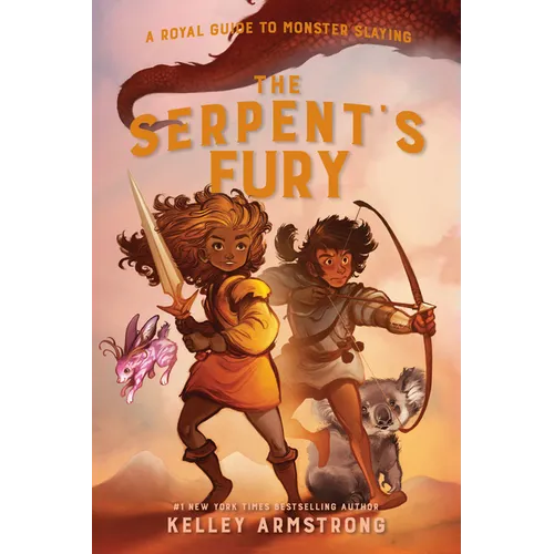 The Serpent's Fury: Royal Guide to Monster Slaying, Book 3 - Paperback