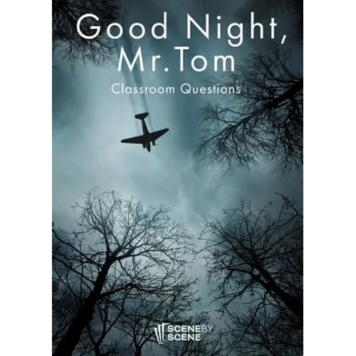 Good Night, Mr. Tom Classroom Questions - Paperback