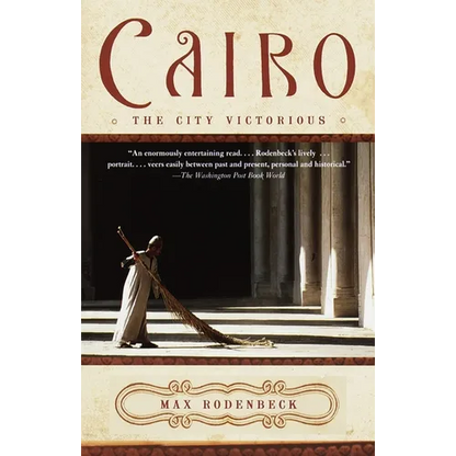 Cairo: The City Victorious - Paperback