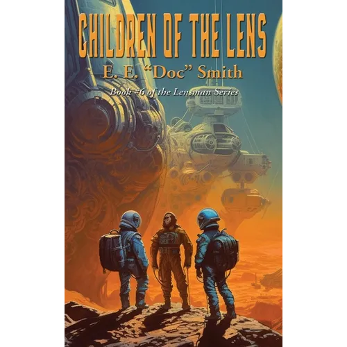 Children of the Lens: A Positronic Book - Hardcover