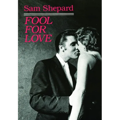 Fool for Love & the Sad Lament of Pecos Bill - Paperback