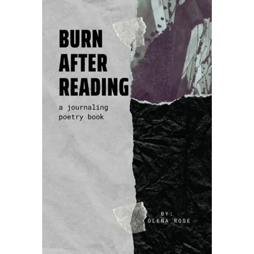 Burn After Reading: A Journaling Poetry Book - Paperback