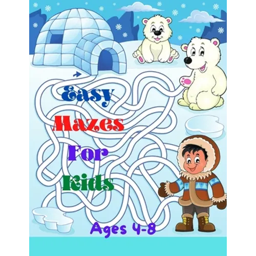 Easy Mazes For Kids: Activity mazes book, Ages 4-8 - Paperback