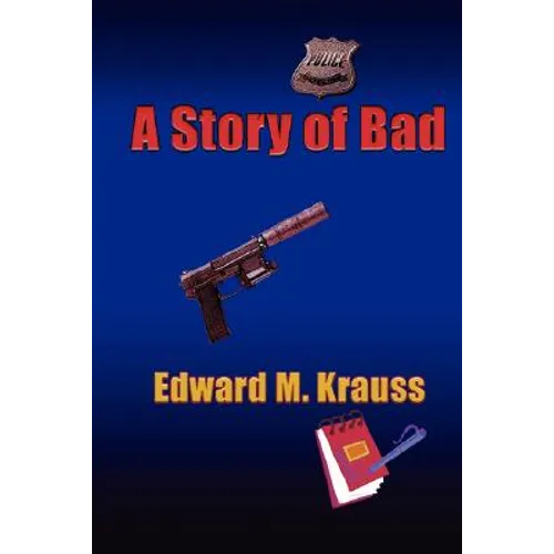 A Story of Bad - Paperback