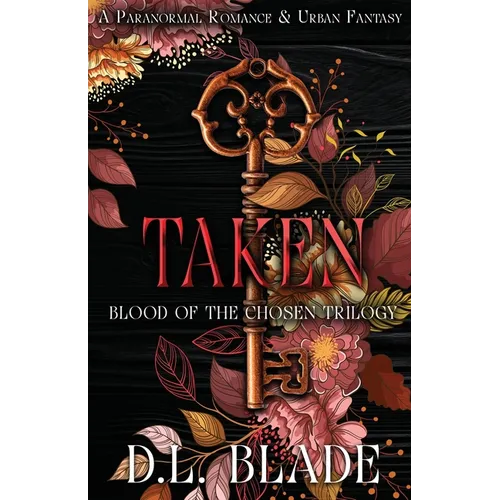 Taken: An Adult Vampire and Witch Romance & Urban Fantasy - Paperback