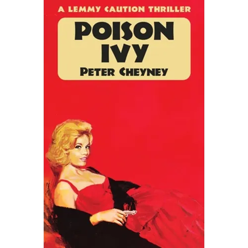 Poison Ivy: A Lemmy Caution Thriller - Paperback