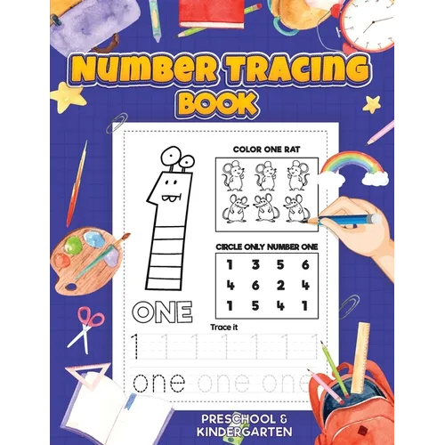 Number Tracing: Preschool Numbers Tracing Math Practice Workbook: Math Activity Book for Kindergarten, Pre K and Kids Ages 3-7 Tracking numbers from 1 - Paperback