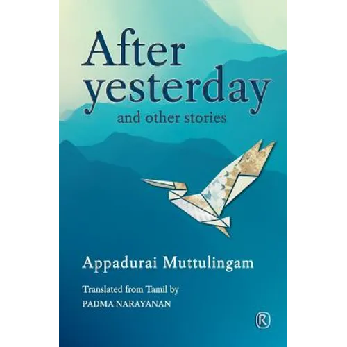 After Yesterday and other stories: Short Stories - Paperback