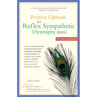 Positive Options for Reflex Sympathetic Dystrophy (RSD): Self-Help and Treatment - Paperback