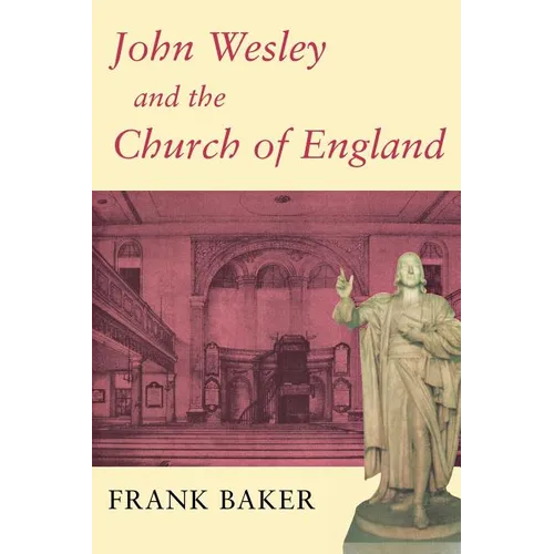 John Wesley and the Church of England - Paperback