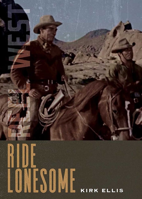 Ride Lonesome - Paperback
