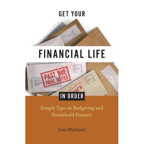 Get Your Financial Life in Order - Paperback