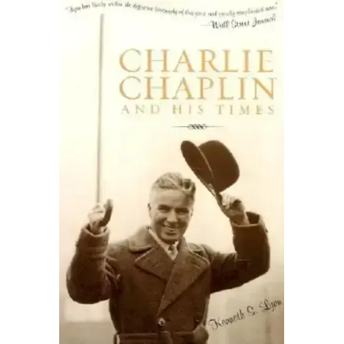 Charlie Chaplin and His Times - Paperback