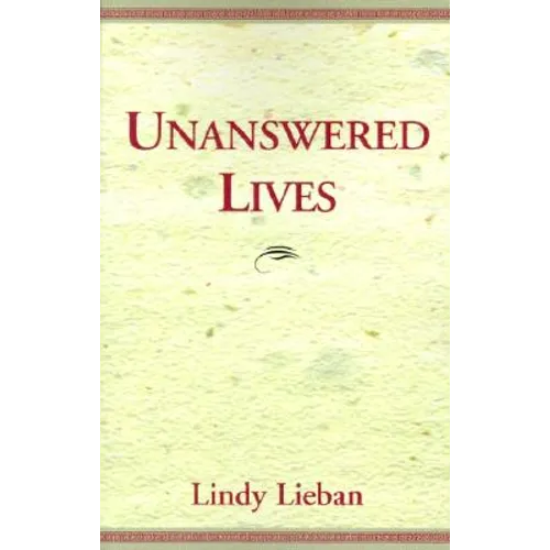 Unanswered Lives - Hardcover