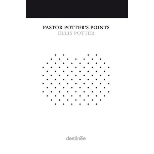Pastor Potter's Points - Hardcover