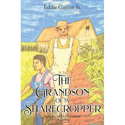 The Grandson of a Sharecropper - Paperback