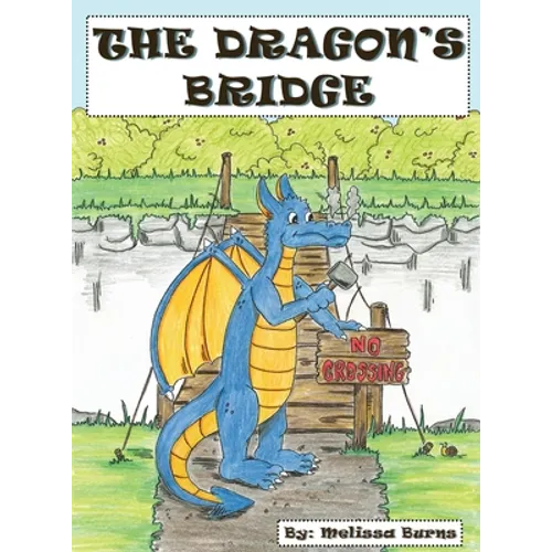 The Dragon's Bridge - Hardcover