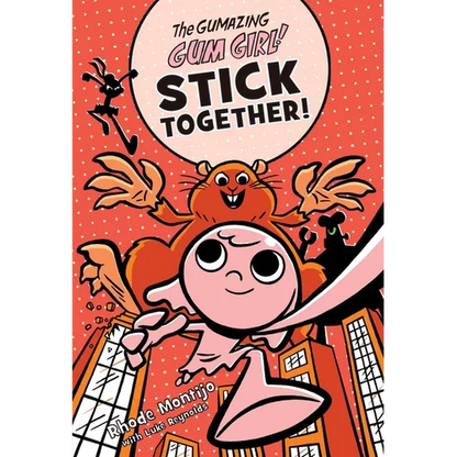 The Gumazing Gum Girl! Stick Together! - Paperback
