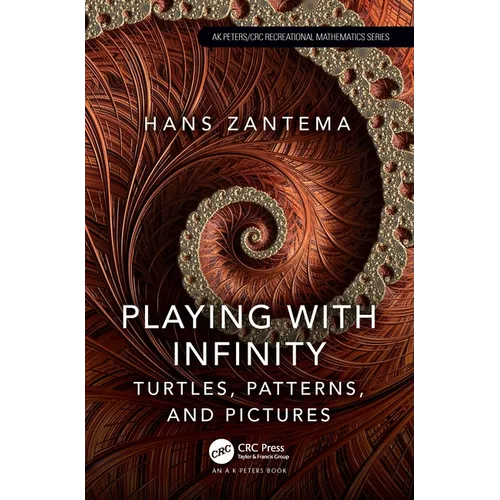 Playing with Infinity: Turtles, Patterns, and Pictures - Paperback